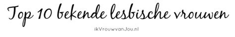 lesbische ervaring|Top 10 bekende lesbische vrouwen